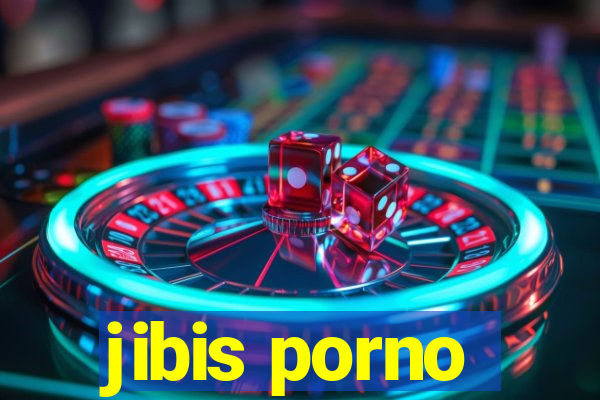 jibis porno